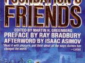 Science Fiction authors such as Orson Scott Card paid tribute to the Foundation series in the collection of short stories Foundation's Friends