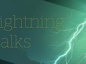 Lightning Talks