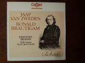 Brahms - Violin Sonatas op.78. op.100, op.108 - Jaap Van Zweden Viool, Ronald Brautigam Piano, Globe