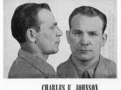 English: Charles E. Johnson was a New York burglar who was listed on the FBI's Ten Most Wanted during 1953. While still a teenager, Johnson was first arrested for burglary in 1921. He continued committing burglary and armed robbery throughout the 1920s un