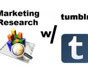 Marketing Research with Tumblr