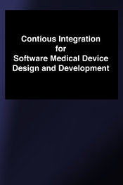 English: Continuous Integration for Software Medical Devices