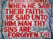 ST. LUKE 5-20 AND WHEN HE SAW THEIR FAITH. HE SAID UNTO HIM. MAN THY SINS ARE FORGIVEN THEE.