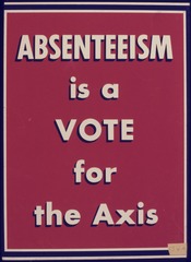 Absenteeism is a Vote for the Axis - NARA - 534670