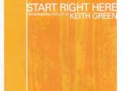 Start Right Here: Remembering the Life of Keith Green